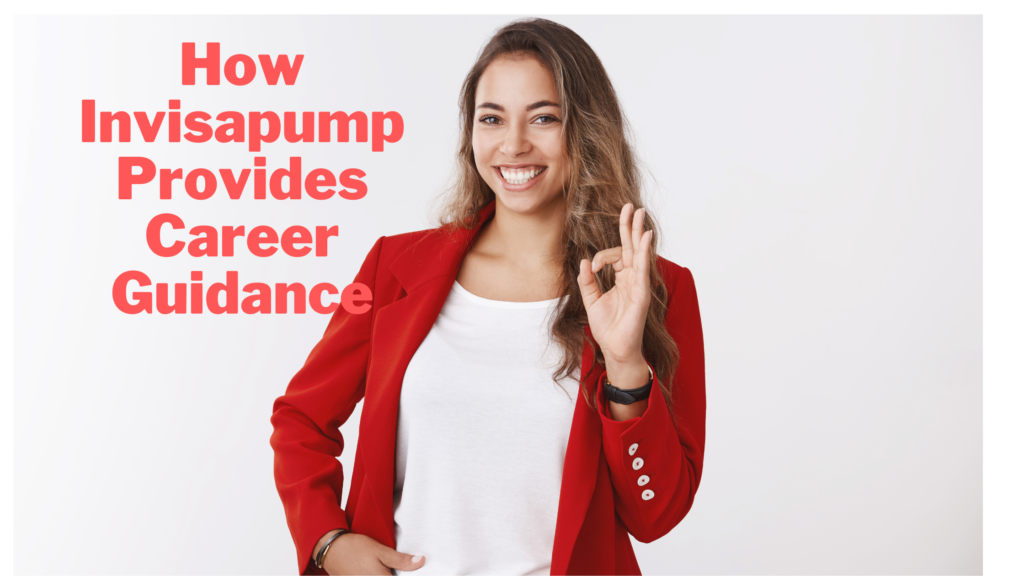 Invisapump is the Best Platform for Career Guidance
