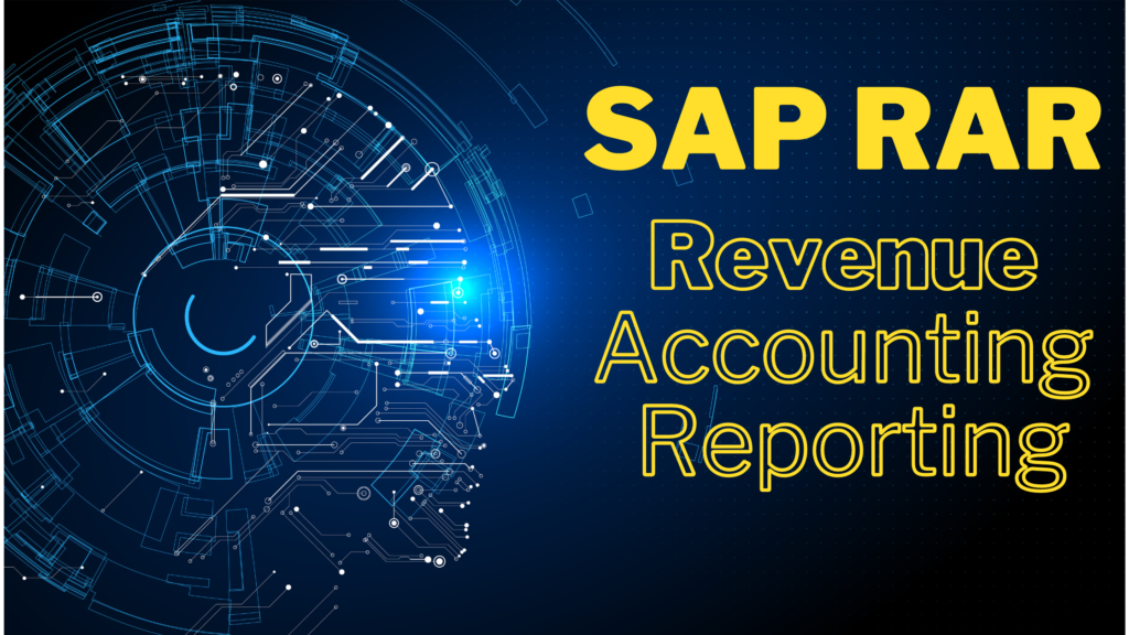 SAP RAR Full Form: Revenue Accounting and Reporting